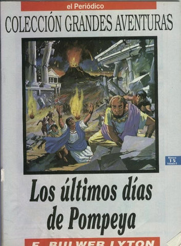 Grandes Aventuras tomo segundo numero 15: Los ultimos dias de Pompeya