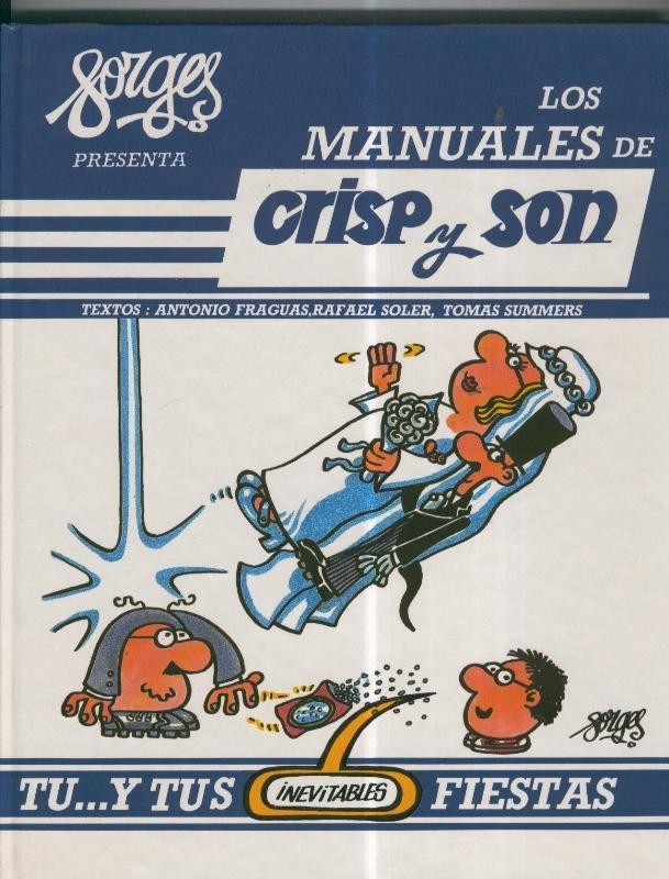 Los manuales de Crisp y Son volumen 15: Tu..y tus inevitables fiestas