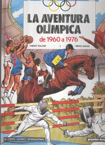 La Aventura Olimpica volumen 3: de 1960 a 1976