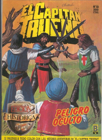 Edicion Historica El Capitan Trueno numero 093: Peligro oculto