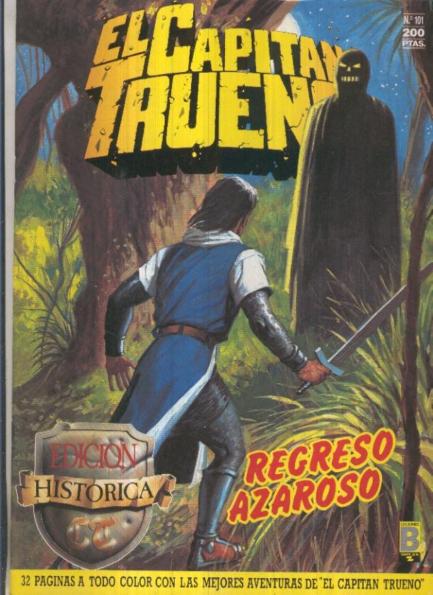 Edicion Historica El Capitan Trueno numero 101: Regreso azaroso