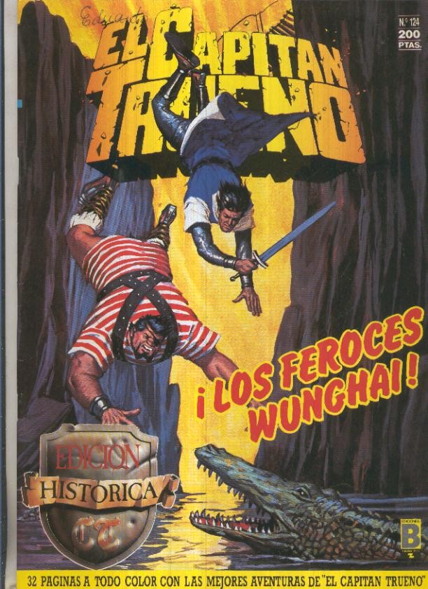 Edicion Historica El Capitan Trueno numero 124: Los feroces Wunghai