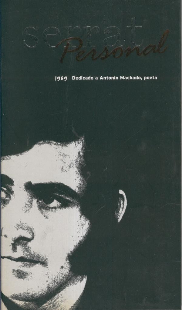 Cd Musica: SERRAT PERSONAL, 1969: Dedicado a Antonio Machado, Poeta