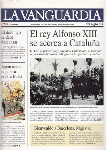 LA VANGUARDIA año 1904. El rey Alfonso XIII se acerca a Cataluña