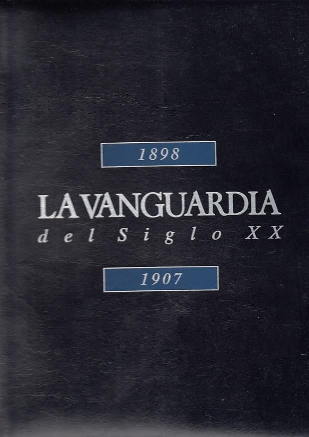 LA VANGUARDIA  Carpeta 1898 - 1907