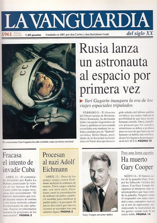 LA VANGUARDIA año 1961 primer semestre. Rusia lanza un astronauta al espacio por primera vez