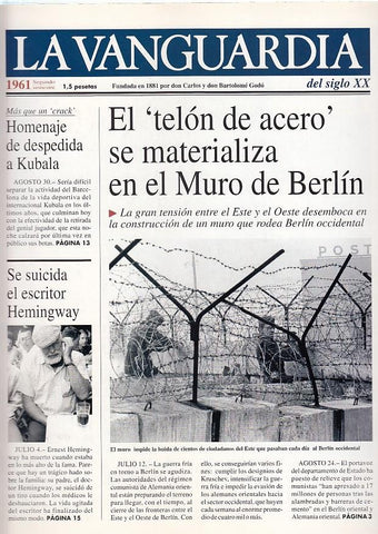 LA VANGUARDIA año 1961 segundo semestre. El telon de acero se materializa en el Muro de Berlin
