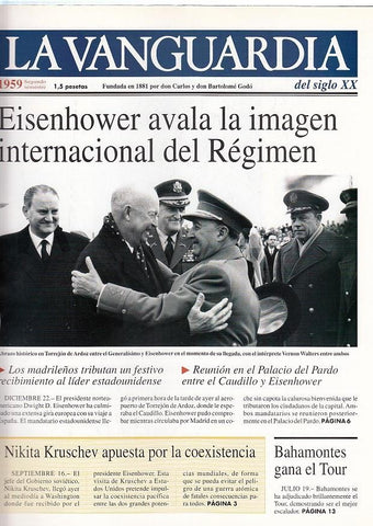 LA VANGUARDIA año 1959 segundo semestre. Eisenhower avala la imagen internacional del Regimen