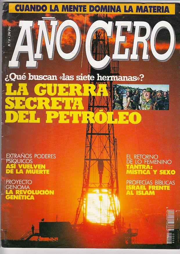 AÑO CERO  numero 08. La guerra secreta del petroleo