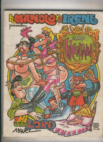 El Manolo y La Irene: Lord Vicentain