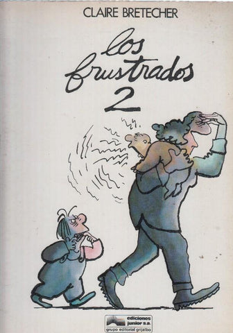 Los frustrados numero 2