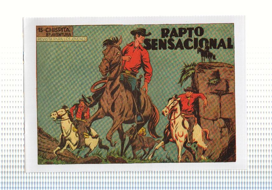 Facsimil: Chispita octava aventura numero 15: Rapto sensacional