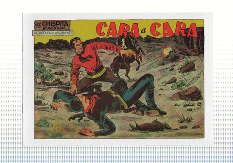 Facsimil: Chispita octava aventura numero 13: Cara a cara