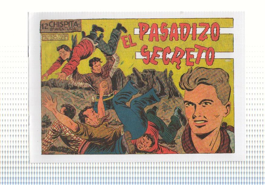 Facsimil: Chispita octava aventura numero 12: El pasadizo secreto
