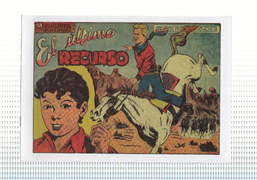 Facsimil: Chispita octava aventura numero 08: El ultimo recurso