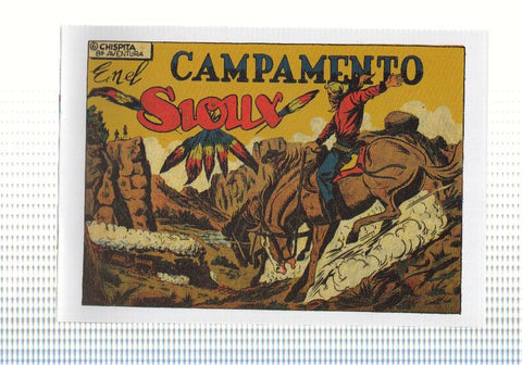 Facsimil: Chispita octava aventura numero 06: En el campamento Sioux
