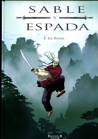 Sable y Espada volumen 1: La Yesha
