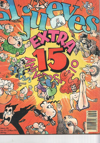 EL JUEVES numero 0783 - EXTRA 15 ANIVERSARIO