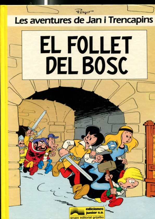 Les aventures de Jan i Trencapins: El follet del Bosc