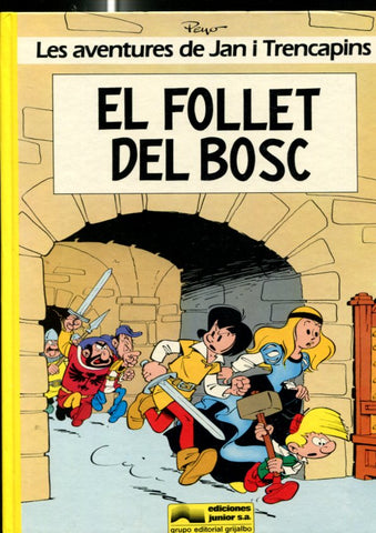 Les aventures de Jan i Trencapins: El follet del Bosc