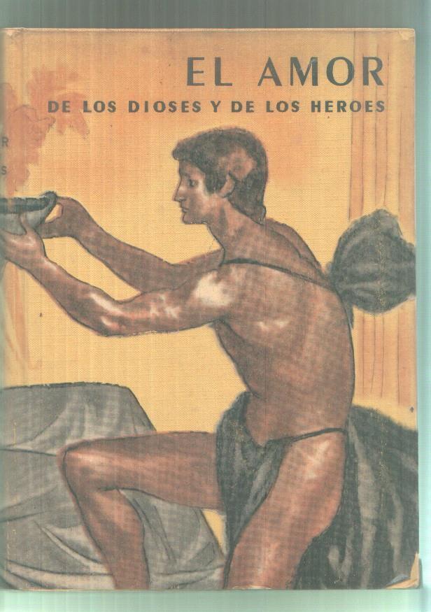 El amor de los Dioses y de los Heroes