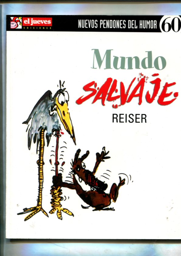 Nuevos Pendones del Humor numero 60: Mundo salvaje
