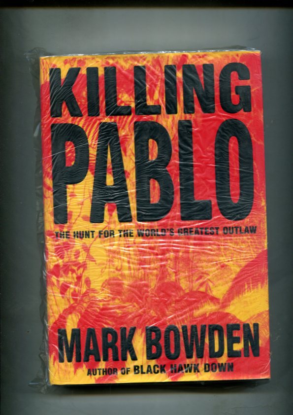 Killing Pablo: The hunt for the worlds, greatest outlaw