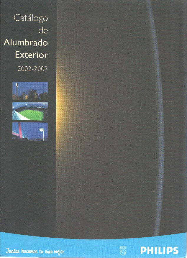 Catalogo: PHILIPS: Catalogo de Alumbrado Exterior (2002/2003)
