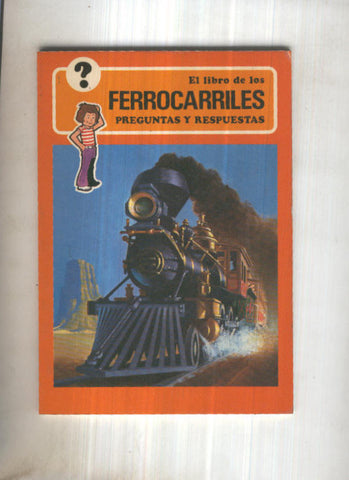 El libro de los Ferrocarriles, preguntas y respuestas