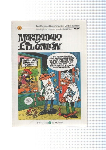 Las mejores historietas del comic español numero 07: Mortadelo y Filemon: Clinica antibirria, El S.O.E, Los Angeles 84
