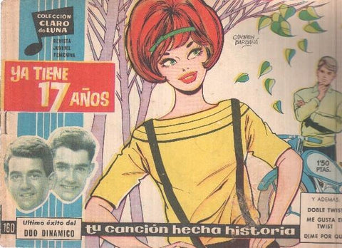 Claro de Luna numero 160: Ya tiene 17 años (Duo Dinamico) (numerada 1 en trasera)