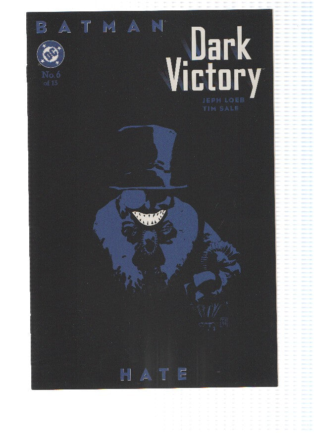 BATMAN: DARK VICTORY, Volume 1 Numero 06: Hate (DC Comics)