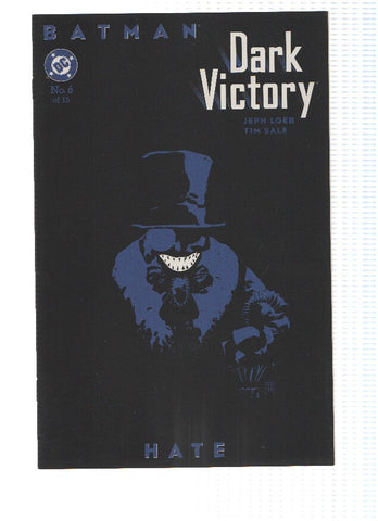 BATMAN: DARK VICTORY, Volume 1 Numero 06: Hate (DC Comics)