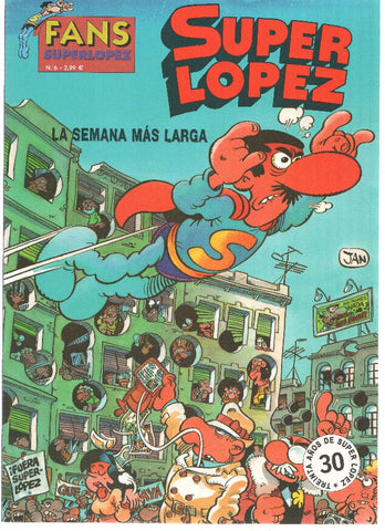 Ediciones B: Fans Superlopez numero 06: La semana mas larga