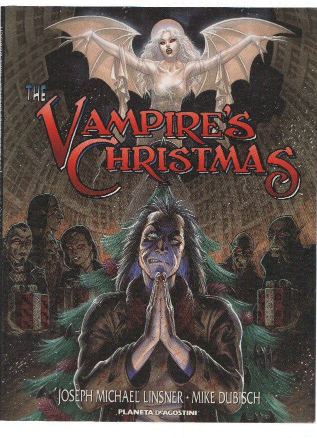 THE VAMPIRES CHRISTMAS: En noche buena y Esque el Vampiro - Joseph Michael Linsner (Planeta de Agostini)