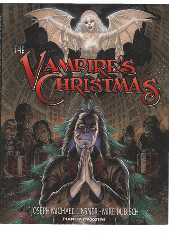 THE VAMPIRES CHRISTMAS: En noche buena y Esque el Vampiro - Joseph Michael Linsner (Planeta de Agostini)