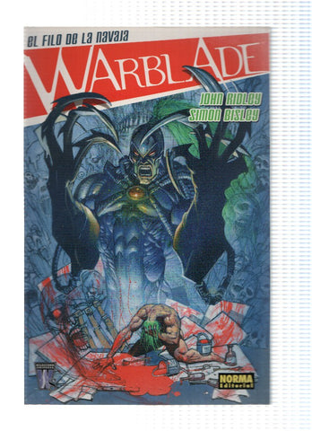 WARBLADE: EL FILO DE LA NAVAJA, John Ridley - Simon Bisley (TPB Norma Editorial)