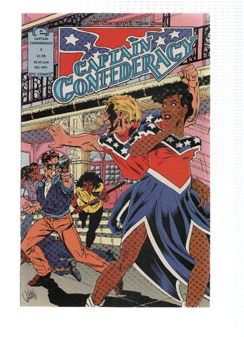 CAPTAIN CONFEDERACY, Volume 01, Numero 02: Last Fair Deal Gone Down (Epic Comics)