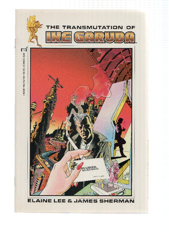 THE TRANSMUTATION OF IKE GARUDA, Volume 01: Numero 01 of 02 (Epic Comics)
