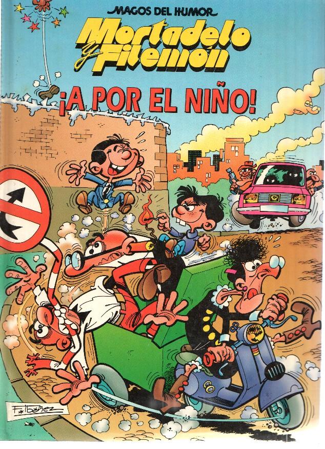 Circulo de Lectores: Mortadelo y Filemon: a por el niño