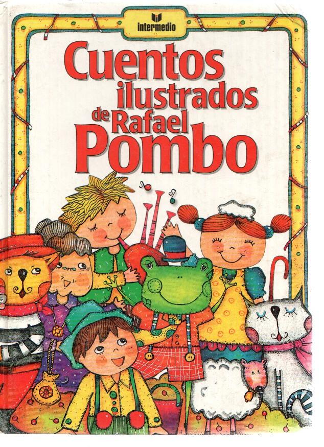 Cuentos ilustrados de Rafael Pombo