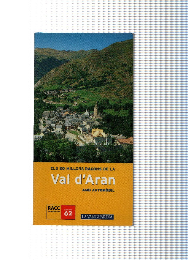 Els 20 millors racons de La Val D Aran amb automobil