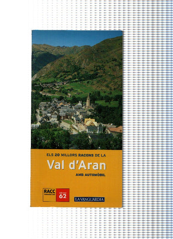 Els 20 millors racons de La Val D Aran amb automobil