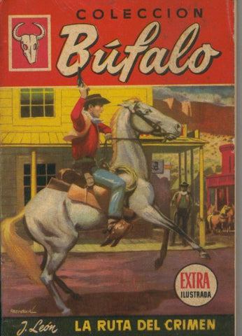 Bufalo Extra Ilustrada numero 136: La ruta del crimen