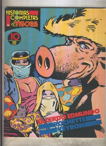 Historias completas de El Vibora numero 10: El cerdo Edmundo 