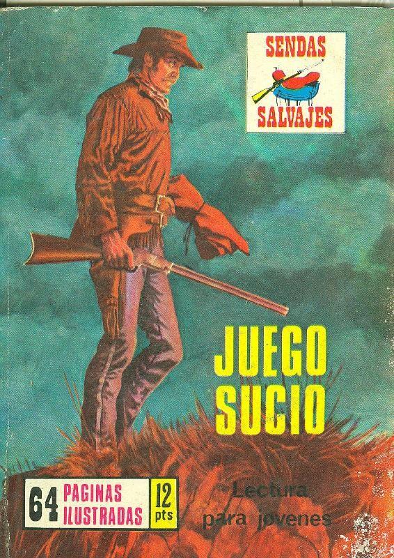 Sendas Salvajes numero 212: Juego sucio