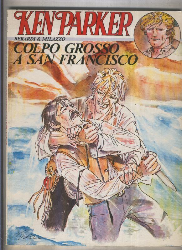 Ken Parker numero 07: Colpo Grosso a San Francisco