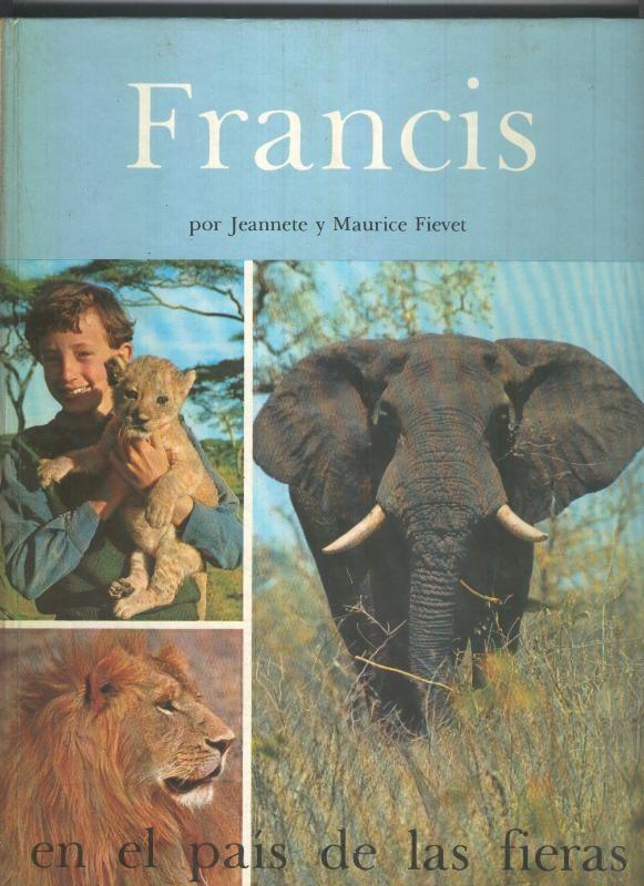Niños de todo el mundo: Francis en el pais de las fieras