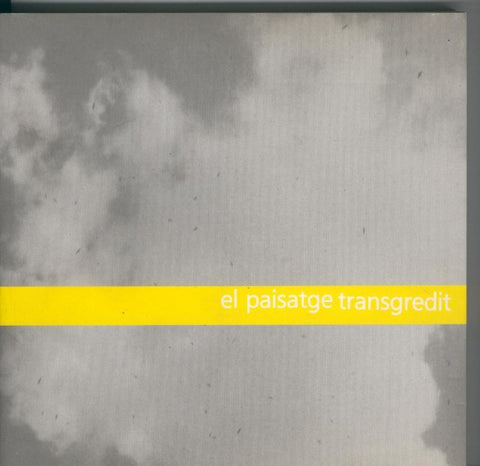 El paisatge transgredit