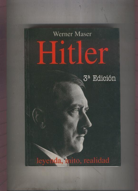 Hitler: leyenda,mito,realidad